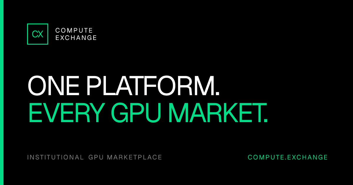 Compute Exchange — Institutional exchange for GPU compute — aggregated reserved capacity, secondary…